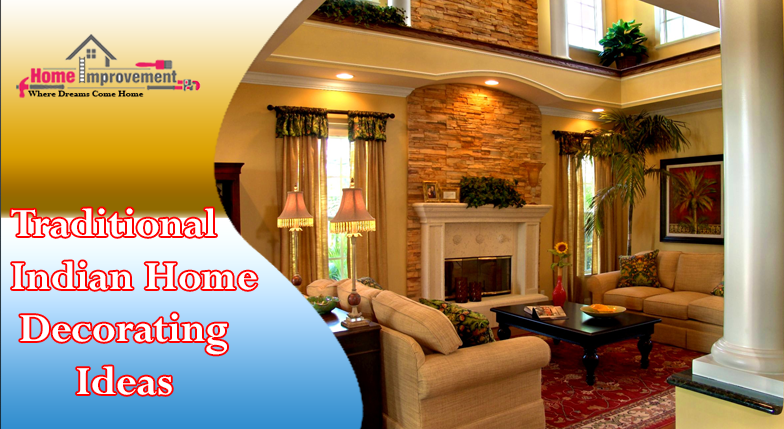 Traditional Indian Home Decorating Ideas
